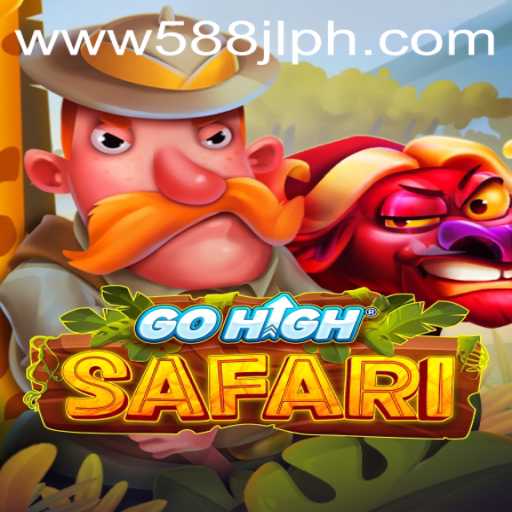 Exploring the Thrills of GoHighSafari: A New Gaming Experience with 588JL